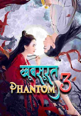 A Fairy Tale 2 (Khoobsurat Phantom 3) 2021 Dubb in Hindi Movie